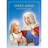 Svätá Anna – Matka Panny Márie - autor neuvedený