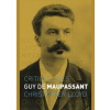 Guy de Maupassant - Christopher Lloyd, Reaktion Books