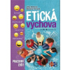 Etická výchova pre 5. - 9. ročník ZŠ - Jitka Derková, Štefánia Ferková