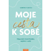 Moje cesta k sobě - Sabrina Fleischová
