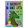 O království Na konci světa – 1 díl - Petr Blinka