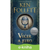 E-kniha Večer a jitro (Pilíře země 4/prequel) - Ken Follett