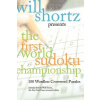 Will Shortz Presents the First World Sudoku Championship: 100 Wordless Crossword Puzzles (Shortz Will)