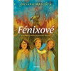 Fénixové z Ukrajiny - Maslova Oksana