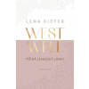 Westwell - Tíživá lehkost lásky - Lena Kiefer