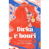 Dívka v bouři - Všechno, co by dívky (a jejich rodiče) měly vědět o pubertě - de Liz, Sheila