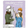 Obušky a něžná revoluce - Johana Hrabíková-Vojnárová, Josef Šorm