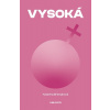 Vysoká - Katarína Brányiková