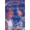 Darkness Outside Us