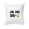 Je mi 40 pivo - Vankúš 50x50 - 50x50 - Iba poťah ( Biela )