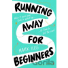 Running Away for Beginners - Mark Illis