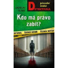 Kdo má právo zabít? - Kubát Ladislav