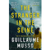 The Stranger in the Seine - Guillaume Musso