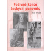 Podivné konce českých panovnic - Jan Bauer