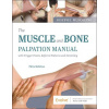 Muscle and Bone Palpation Manual with Trigger Points, Referral Patterns and Stretching