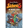 Slávna 5 na Mĺkvej vode (10) | Enid Blyton
