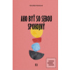 Ako byť so sebou spokojn… (Veronika Folentová)
