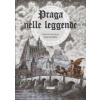 Praga nelle Leggende (italsky) - Novotná Anna