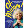 Oh Miriam!