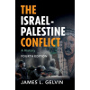 Israel-Palestine Conflict (Gelvin,James L. (University of California,Los Angeles))(Brožovaná)