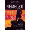 Německo mýtus a realita