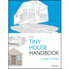 Tiny House Handbook (Charlie Wing)(Brožovaná)