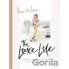 The Luxe Life - Fleur De Force