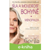 E-kniha Síla a moudrost bohyně: Menopauza - Alexandra Pope, Sjanie Hugo Wurlitze