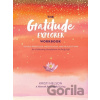 Gratitude Explorer Workbook: Guided Practices, Meditations and Reflections for Cultivating Gratefulness in Daily Life - A Network for Grateful Living, Kristi Nelson