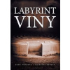 Labyrint viny - Katarína Kuňová, Hana Přádová