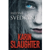 Falešná svědkyně - Slaughter Karin