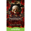 E-kniha Phantasma (slovenský jazyk) - Kaylie Smith