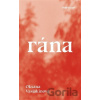 Rána - Oksana Vasjakinová