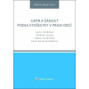 GDPR a žádost podle stošestky v praxi obcí - Alice Frýbová, Štěpán Holub, Lenka Švarcová