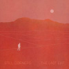 CD Still Corners: The Last Exit