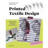 Printed Textile Design: Profession, Trends and Project Development