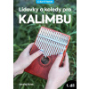 Lidovky a koledy pro kalimbu 1. díl