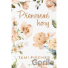 Přenesené hory - Tami Fischer