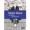Václav Havel - Martin Vopěnka