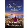 Zabudnutý palác - Alexandra Walsh - online doručenie