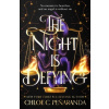 The Night is Defying - Chloe C. Penaranda