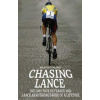 Chasing Lance - Martin Dugard