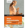 Atlas helénistického světa (Laurianne Martinez-Seve, M. Benoit-Guyod)
