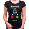 Fajntričko Tričko - Florbal volá, musím ísť..., Farba čierna, Strih/ Variant Dámsky