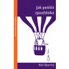 Jak potěšit zpovědníka - Aleš Opatrný