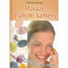 Masáže drahými kameny - Gienger Michael