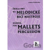 Škola hry na melodické bicí nástroje II. - Libor Kubánek