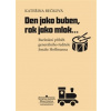 Den jako buben, rok jako mlok… (Kateřina Bečková)