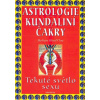 Astrologie Kundaliní Čakry - Barbara Hand Clowová