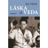 Láska a veda - Ján Vilček